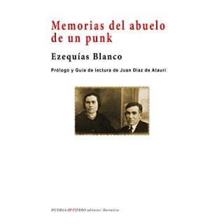 Memorias Del Abuelo De Un Punk (Dedicatoria Y Firma Autógrafa Del Autor) Primera Edicion